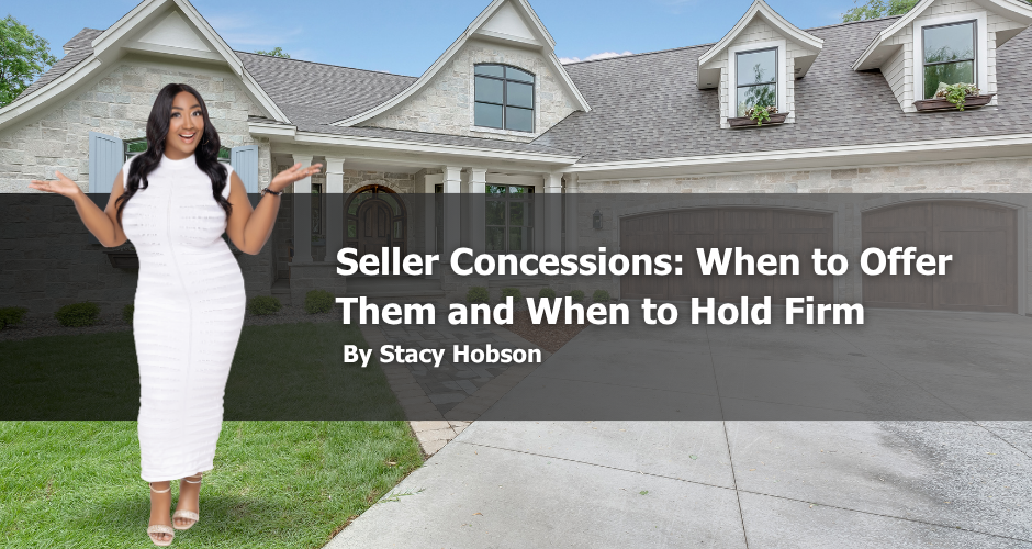 Seller Concessions: When to Offer Them and When to Hold Firm header image.