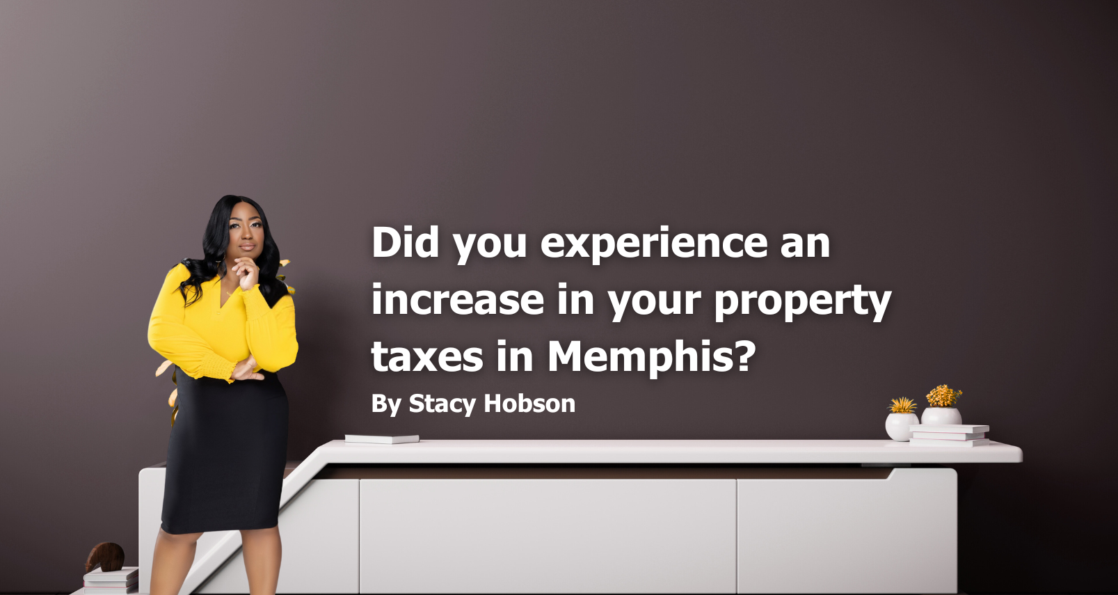 Did you Experience an Increase in your Property Taxes in Memphis? header image.