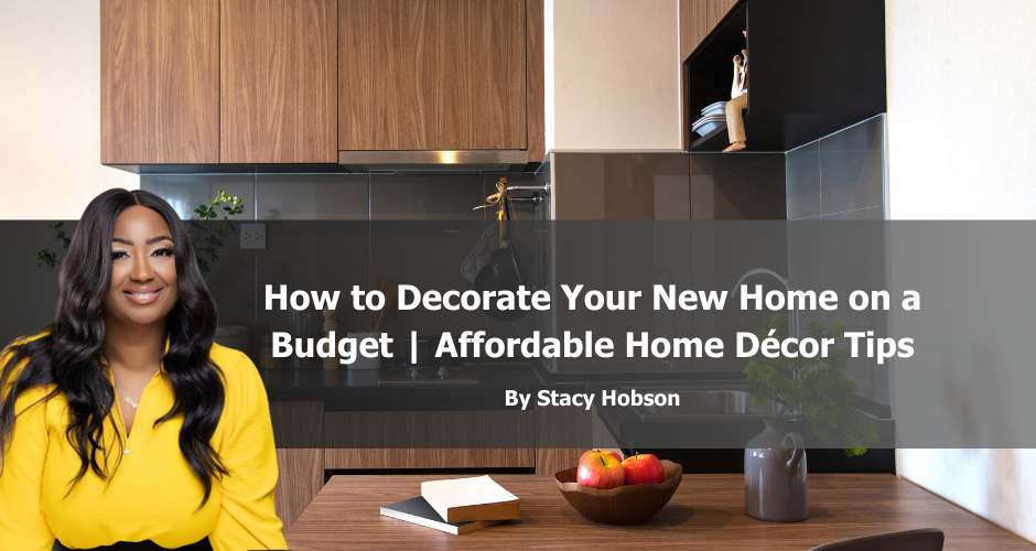 How to Decorate Your New Home on a Budget | Affordable Home Décor Tips header image.
