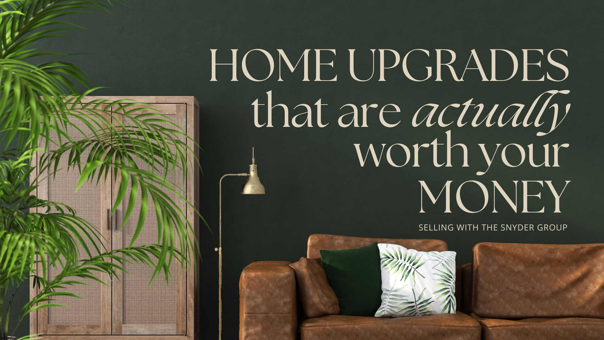 Top 3 Home Upgrades That Actually Provide a Return on Investment (ROI) header image.
