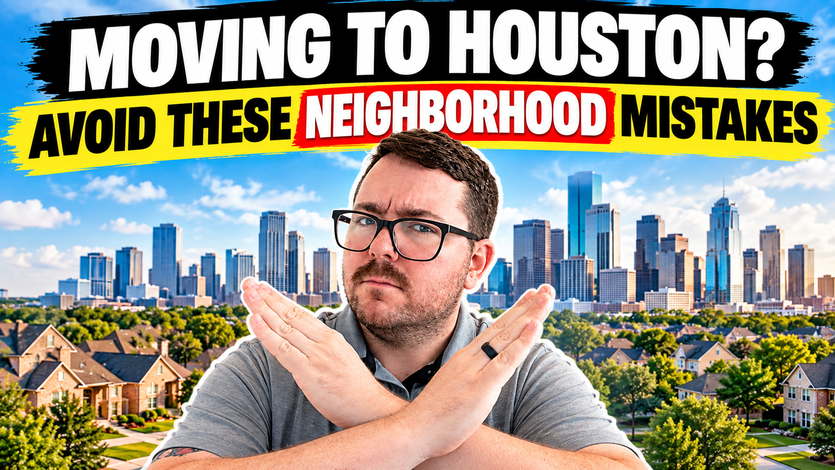 Moving to Houston? Avoid These Neighborhood Mistakes header image.