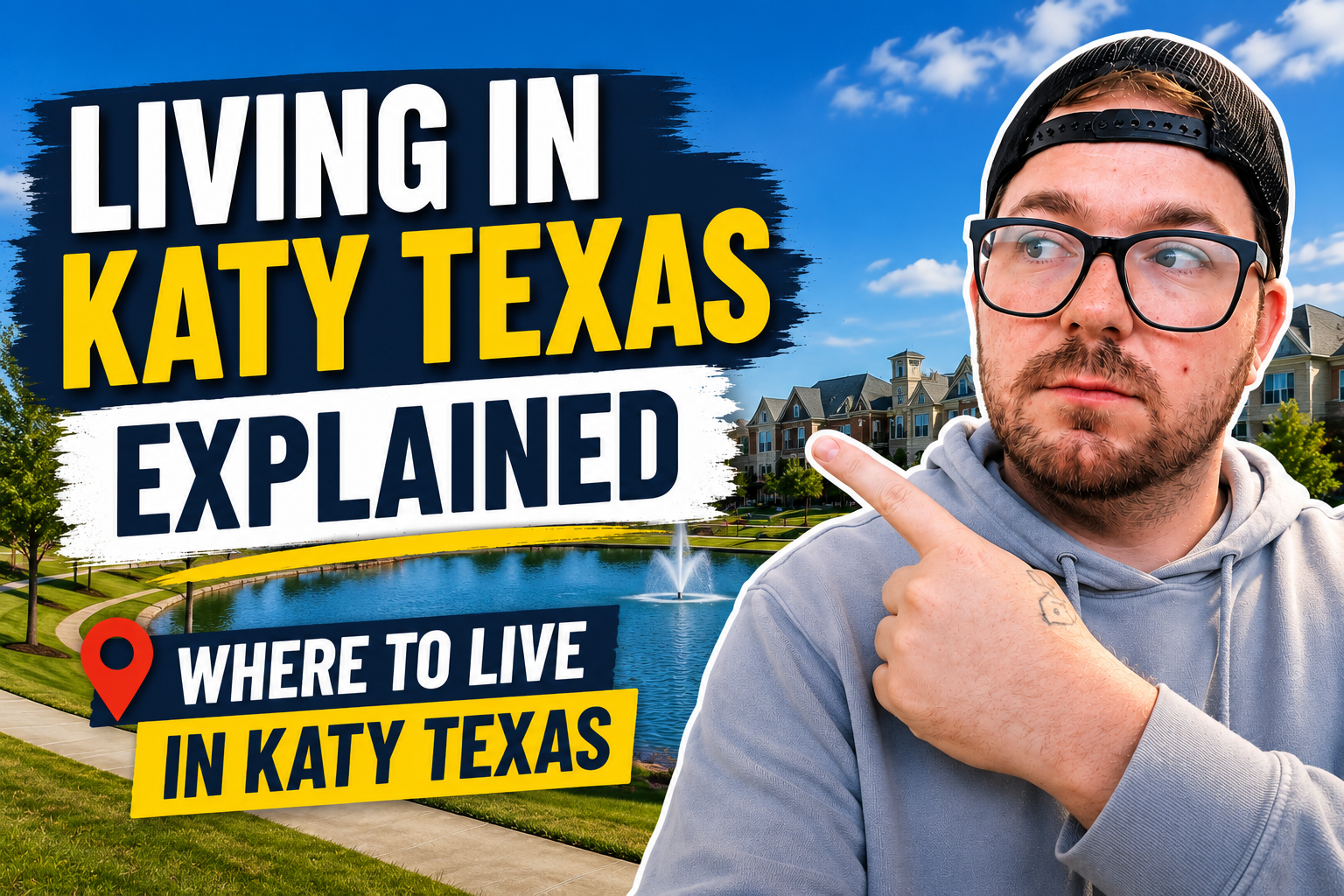 Living in Katy, Texas Explained | Where Should You Live? header image.