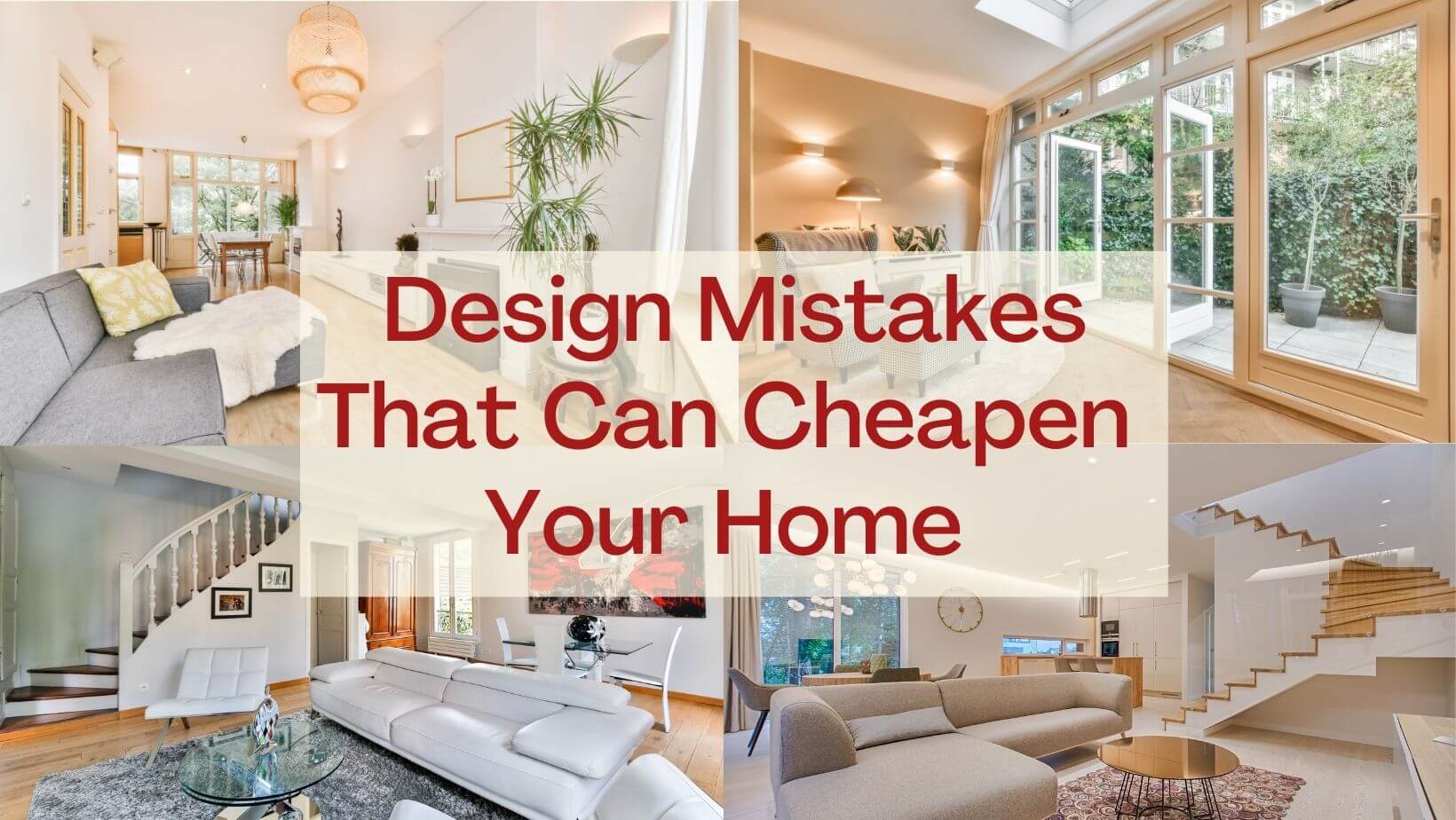 Design Mistakes That Can Cheapen Your Home header image.