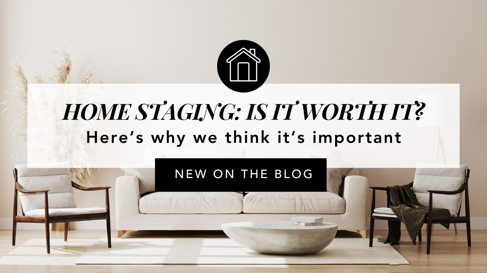Staging a home- is it worth it? header image.