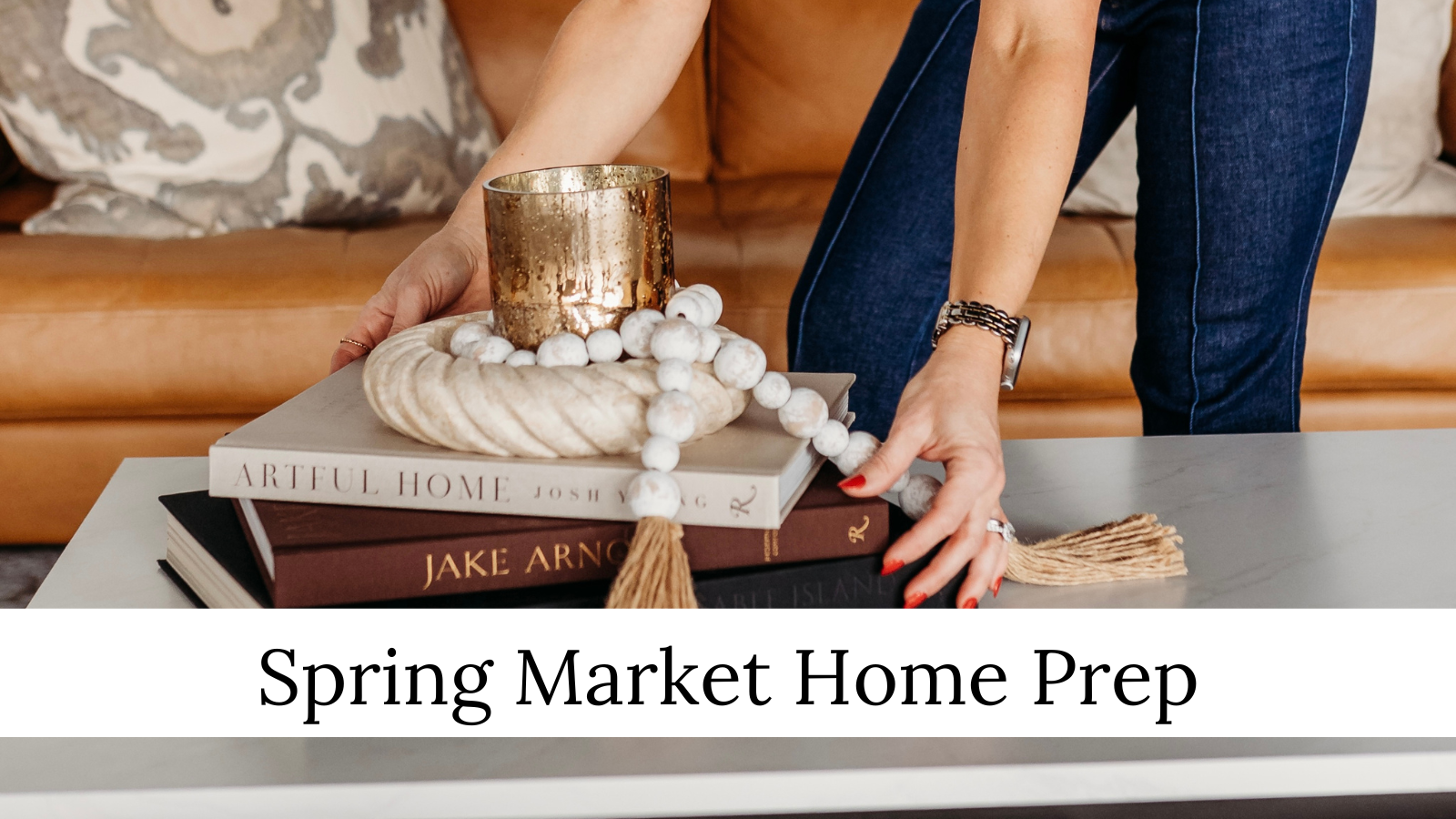 Spring Market Home Prep header image.