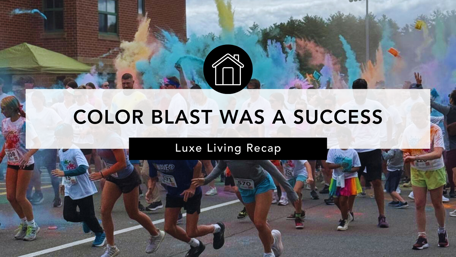 Color, Community, and a Great Cause: Luxe Living at the Color Blast Fun Run header image.