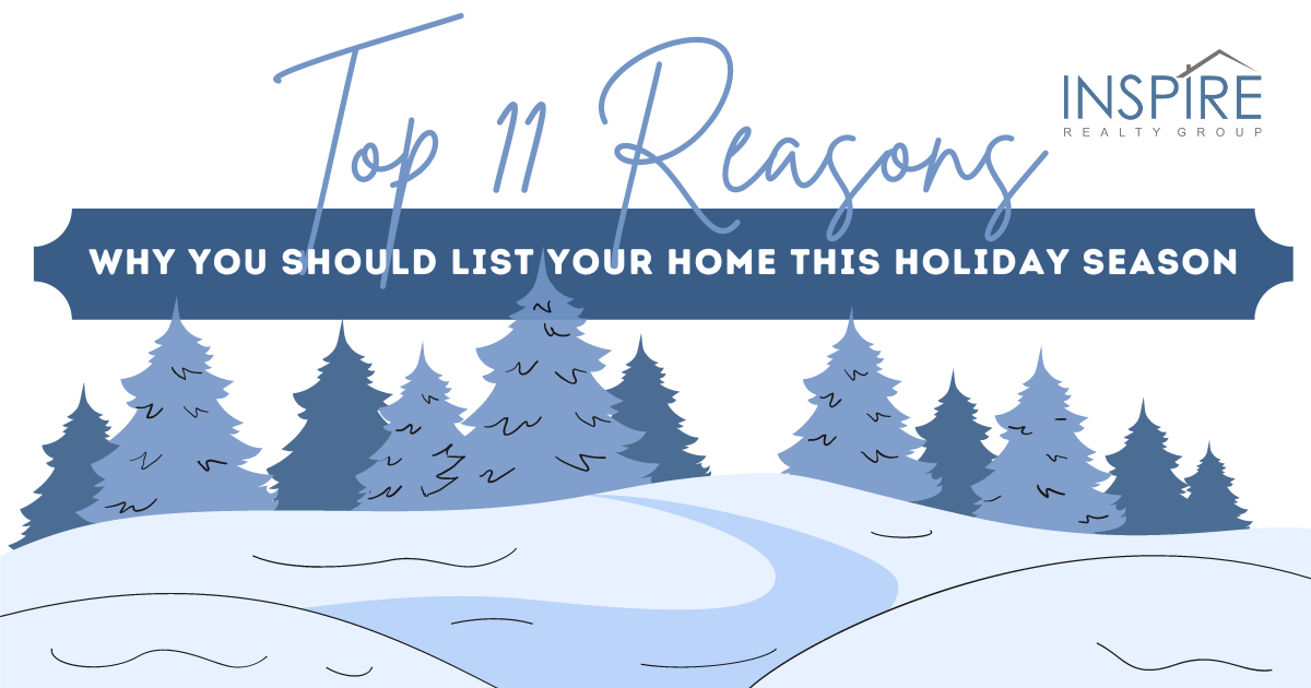 THE TOP 11 REASONS WHY YOU SHOULD LIST YOUR HOME THIS HOLIDAY SEASON header image.