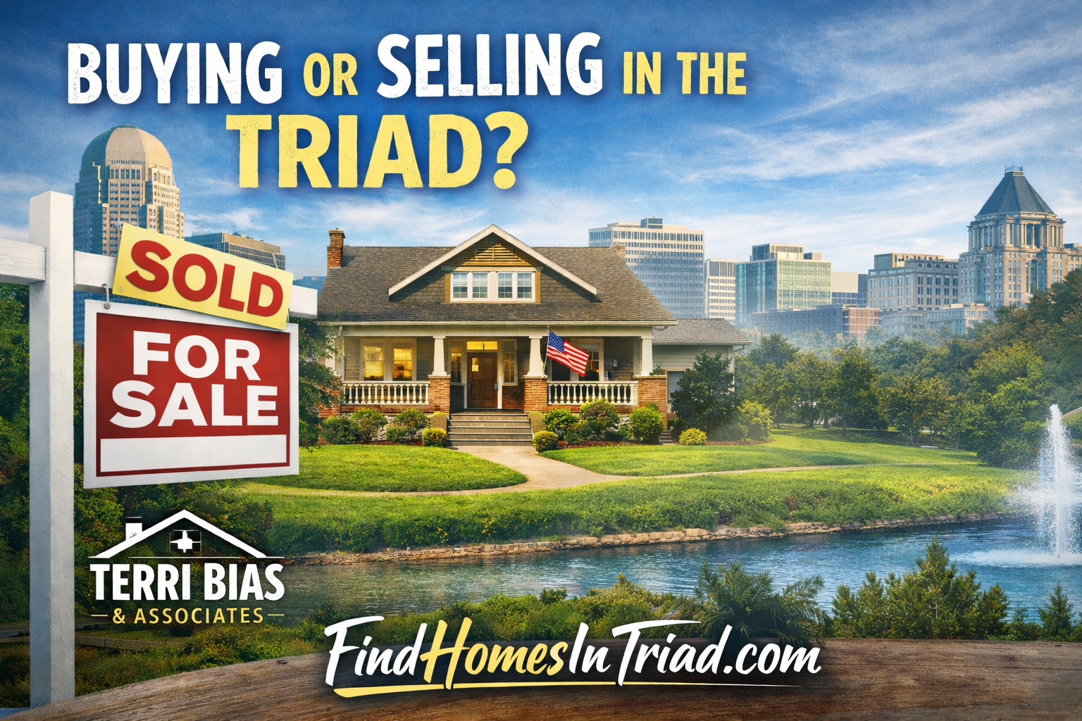 Why Working With the Right Real Estate Team Changes Everything in the Triad header image.