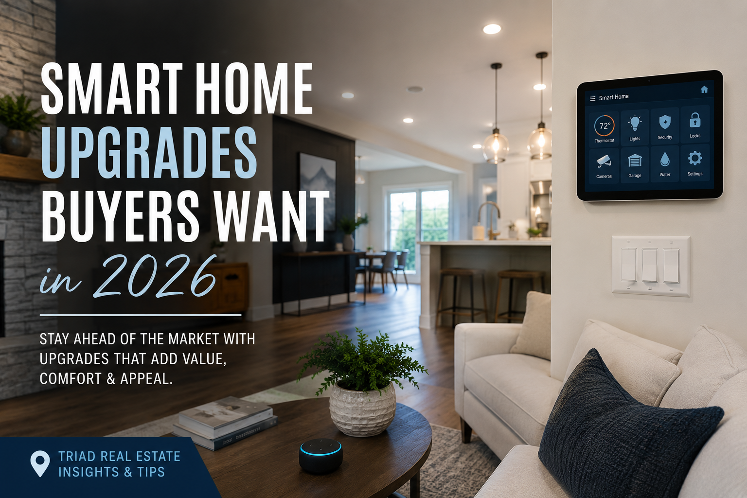 Smart Home Upgrades That Help Triad Homes Stand Out in 2026 header image.