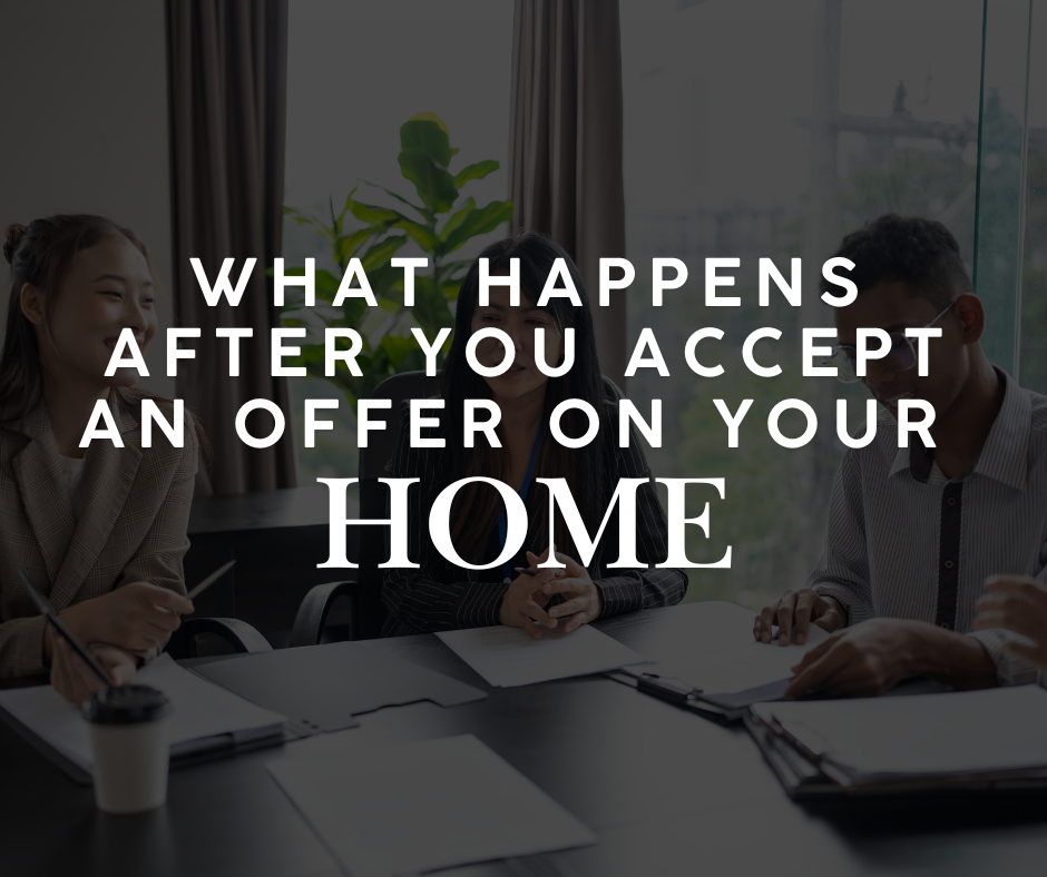 What Happens After You Accept an Offer on Your Home header image.