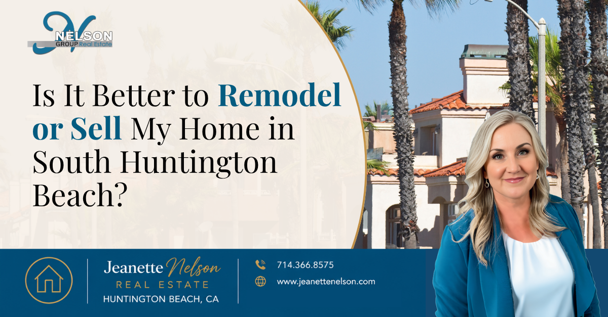 Is It Better to Remodel or Sell My Home in South Huntington Beach? header image.