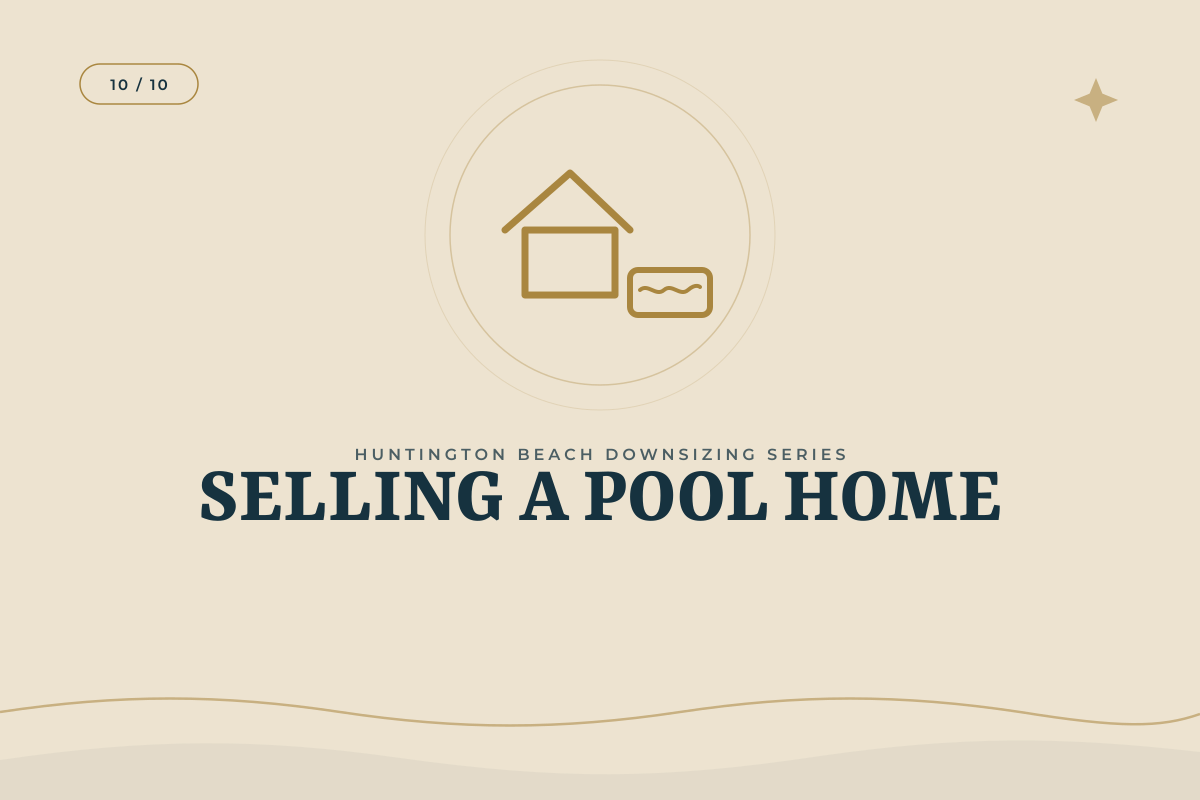 What Should I Know About Selling a Home With a Pool in Huntington Beach? header image.