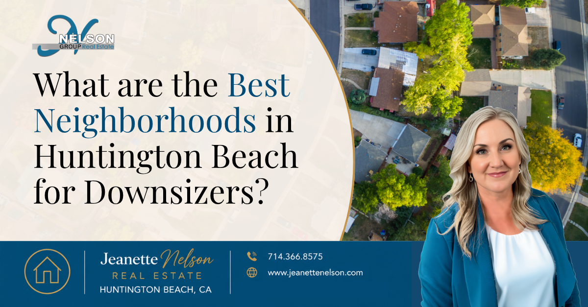 What Are the Best Neighborhoods in Huntington Beach for Downsizers? header image.
