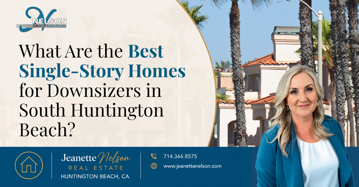 What Are the Best Single-Story Homes for Downsizers in South Huntington Beach? header image.