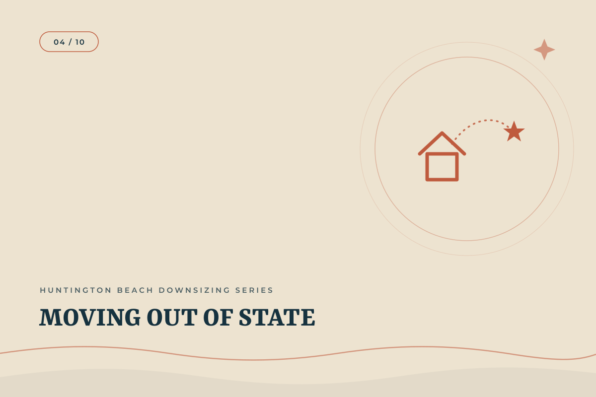 How Do I Move Out of State After Selling My Huntington Beach Home? header image.