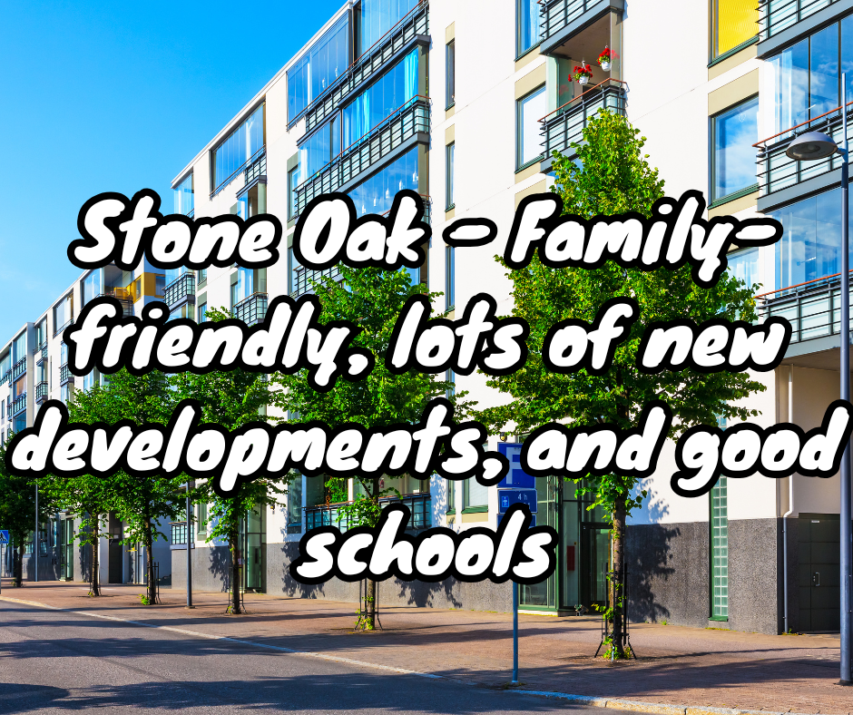 Stone Oak - Family-friendly, lots of new developments, and good schools header image.