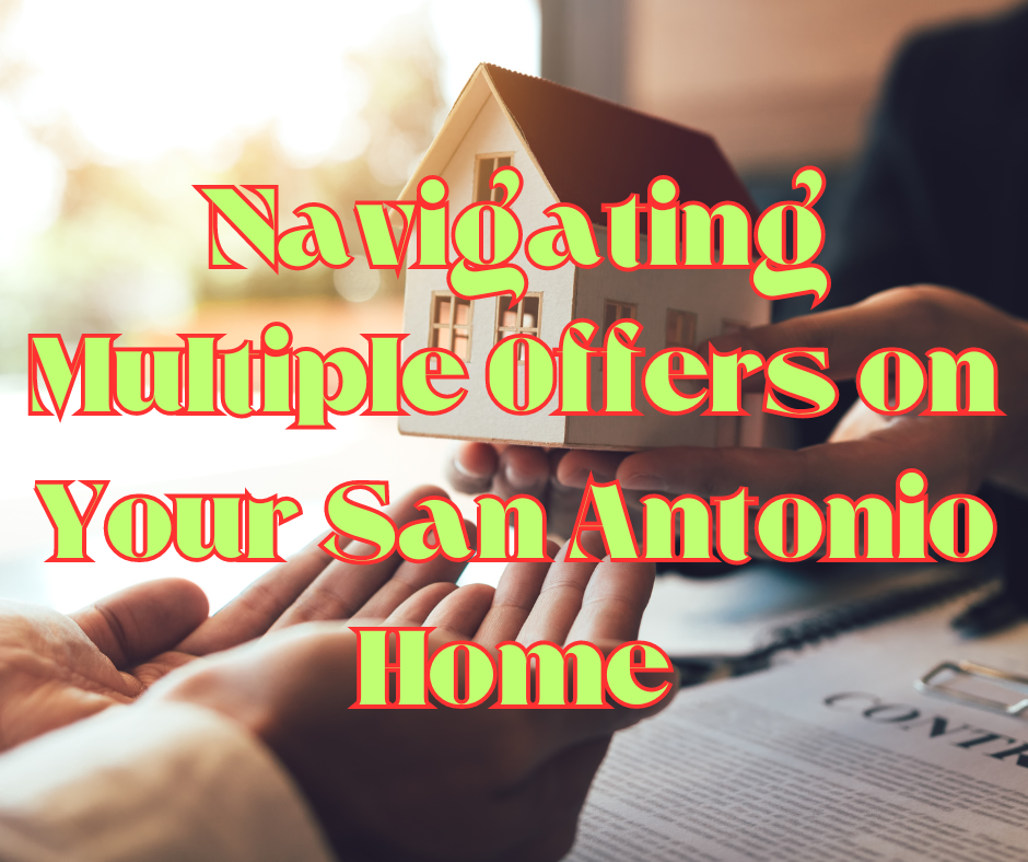 Navigating Multiple Offers on Your San Antonio Home header image.