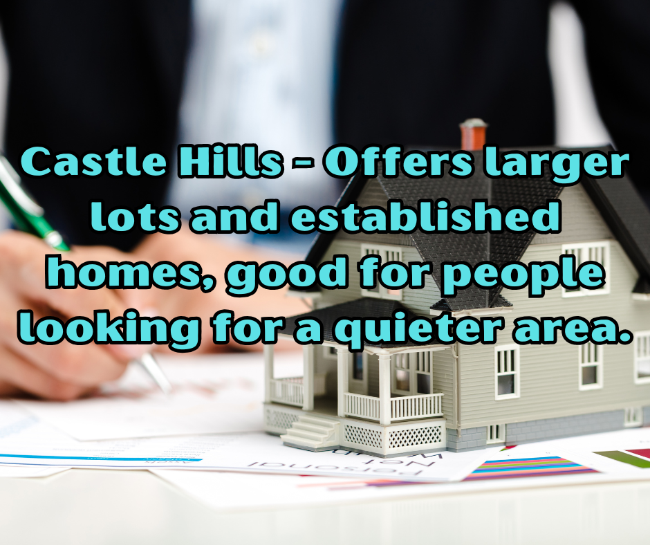Castle Hills - Offers larger lots and established homes, good for people looking for a quieter area. header image.