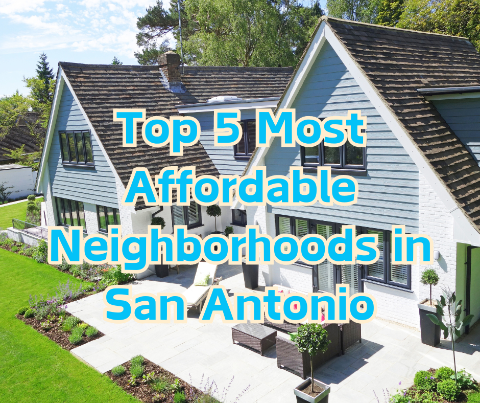 Top 5 Most Affordable Neighborhoods in San Antonio header image.