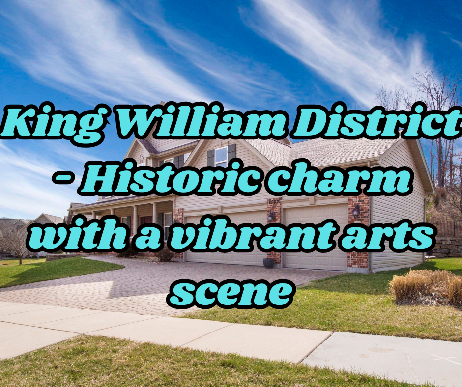 King William District - Historic charm with a vibrant arts scene header image.