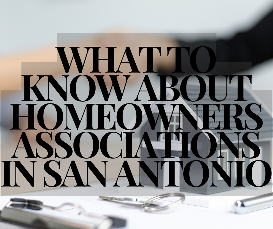 What to Know About Homeowners Associations in San Antonio header image.