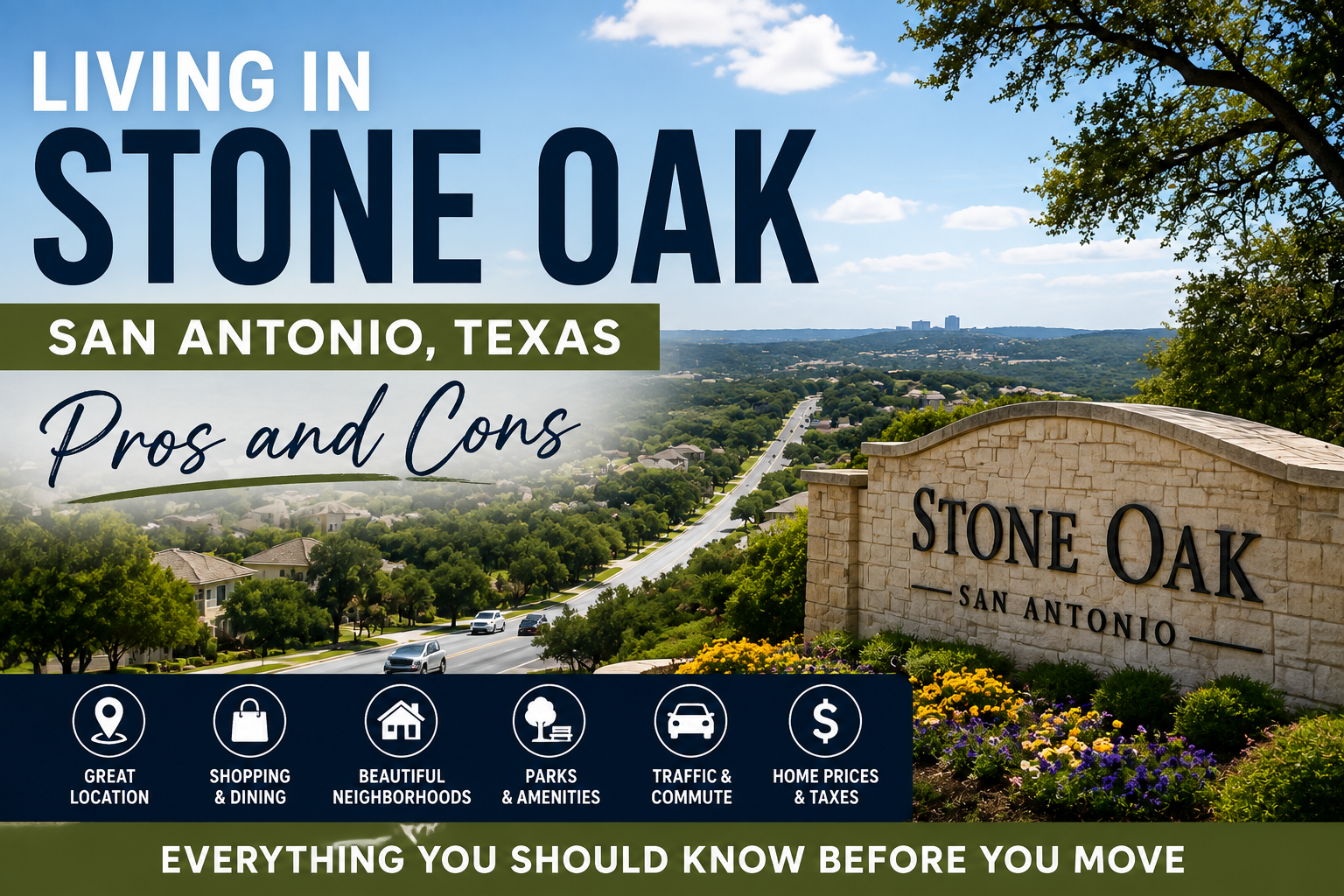Living in Stone Oak, San Antonio: Pros and Cons Before You Move header image.