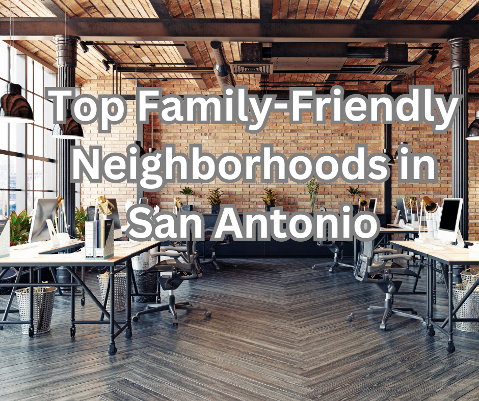 Top Family-Friendly Neighborhoods in San Antonio header image.