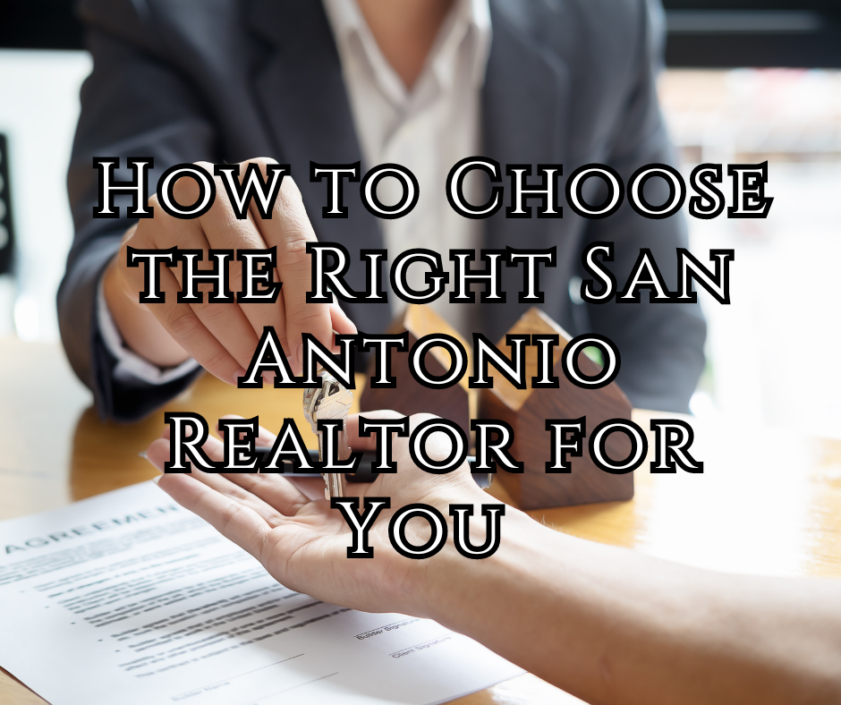 How to Choose the Right San Antonio Realtor for You header image.