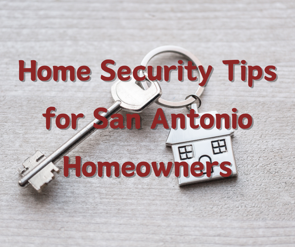 Home Security Tips for San Antonio Homeowners header image.