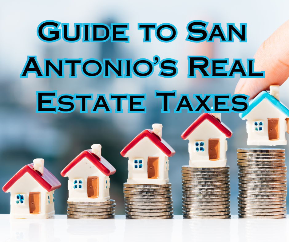 Guide to San Antonio’s Real Estate Taxes header image.