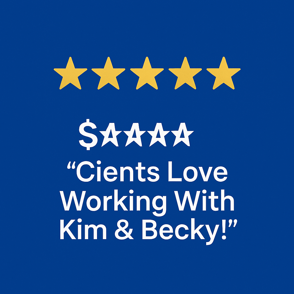 ⭐⭐⭐⭐⭐ Clients Love Working With Kim & Becky! header image.