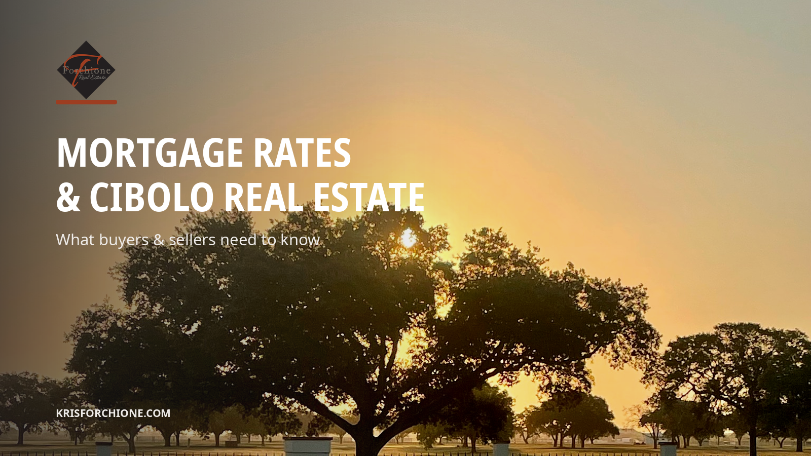 Mortgage rates and Cibolo real estate information for home buyers and sellers