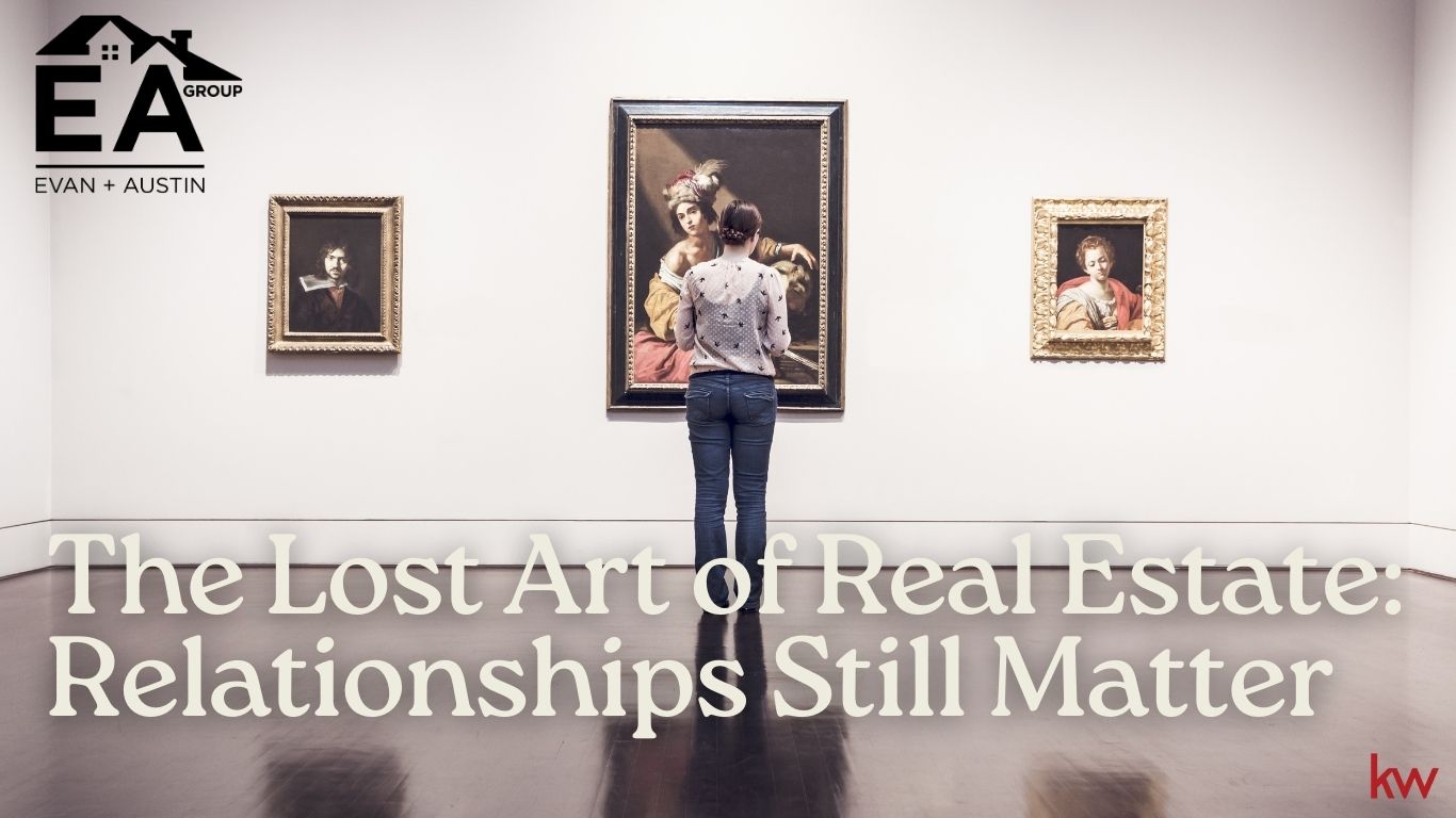 The Lost Art of Real Estate: Relationships Still Matter header image.