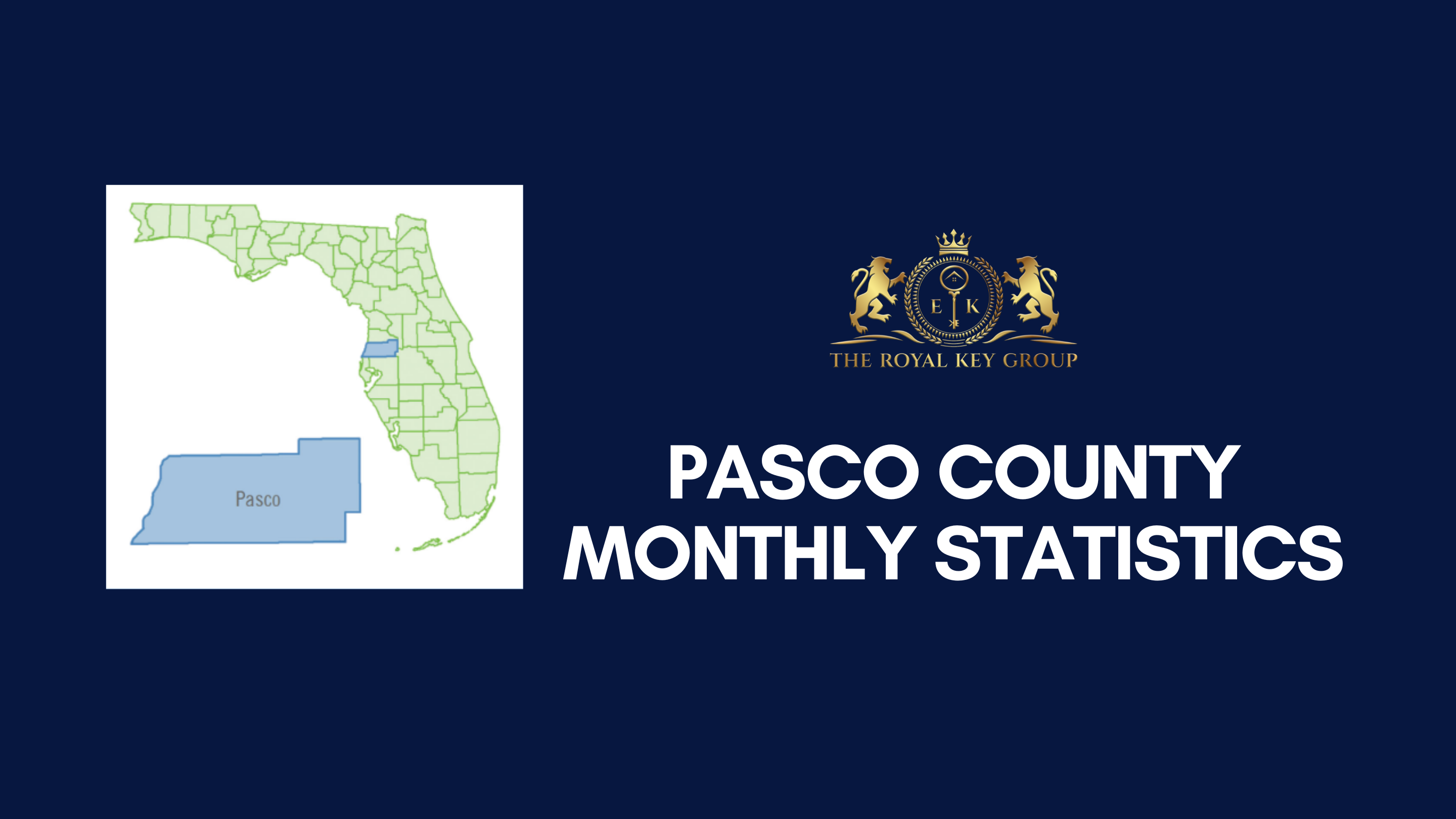 PASCO COUNTY 2022 MONTHLY MARKET STATISTICS <span style='display: none'>Monthly Report Post</span> header image.