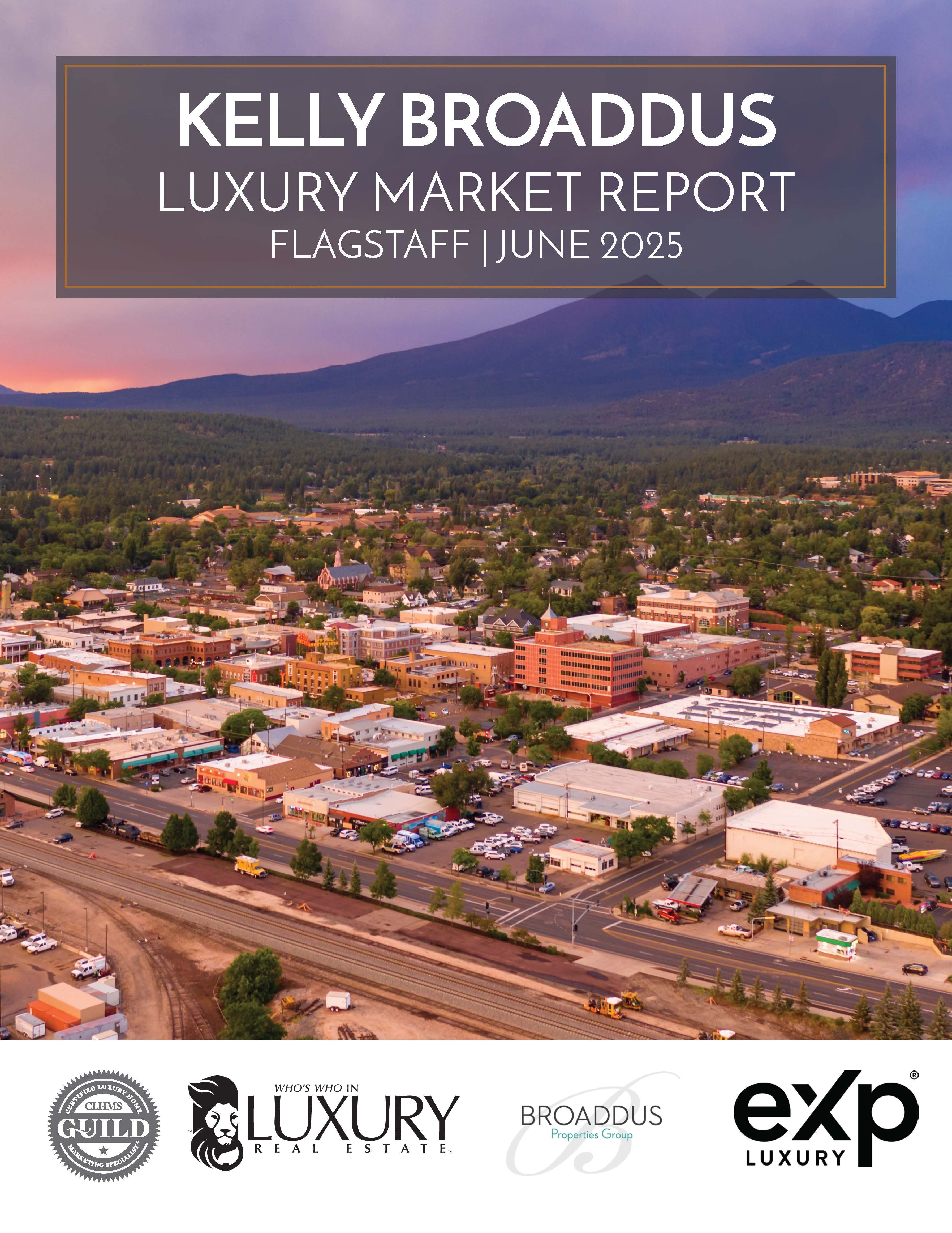 June 2025 Flagstaff Luxury Real Estate Market Report header image.
