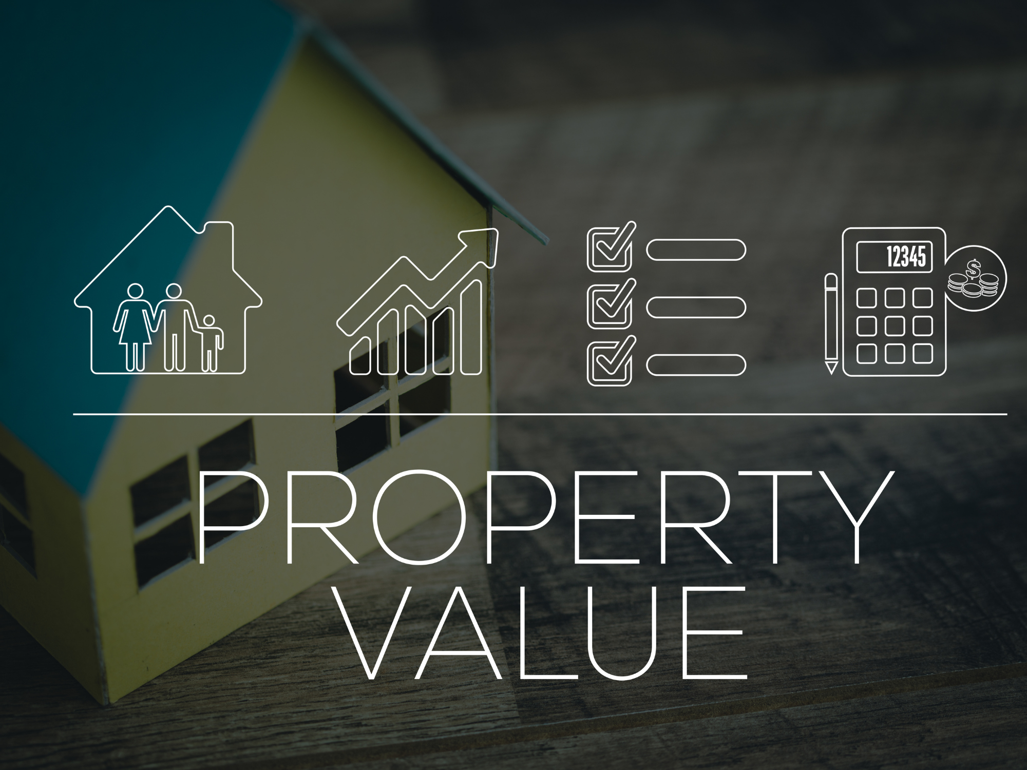Understanding Your Home's Value header image.