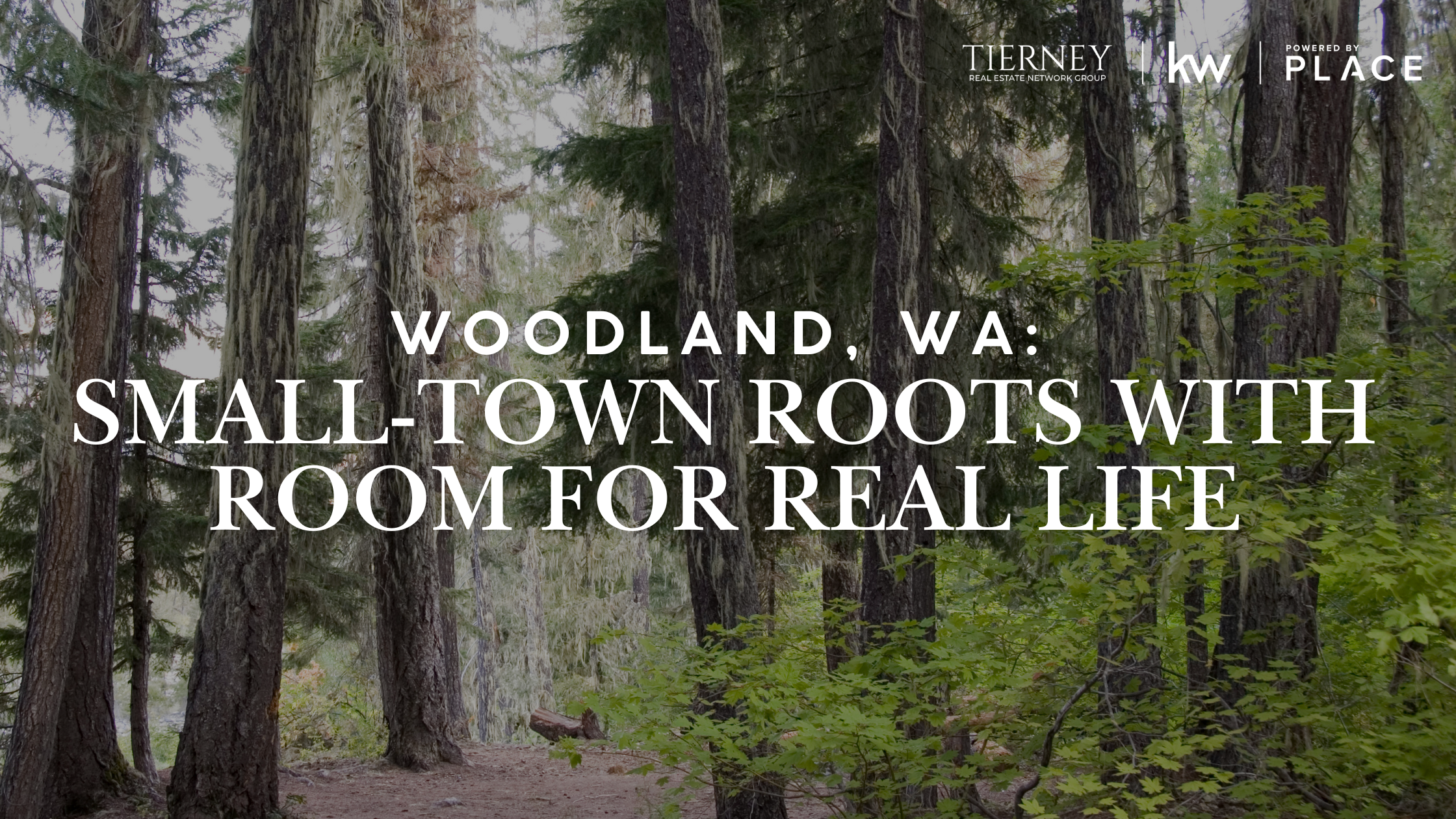 Woodland, WA: Small-Town Roots With Room for Real Life header image.