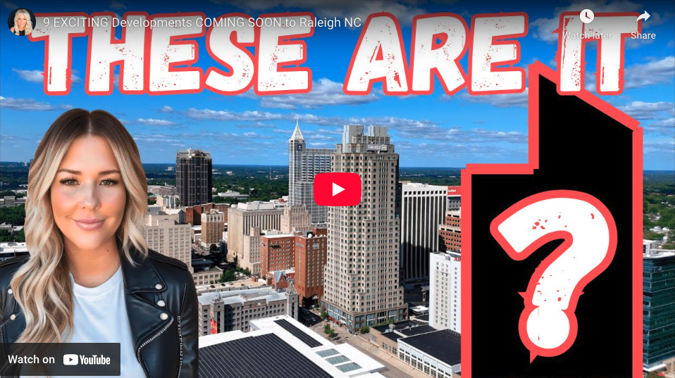 9 EXCITING Developments Coming Soon to Raleigh, NC