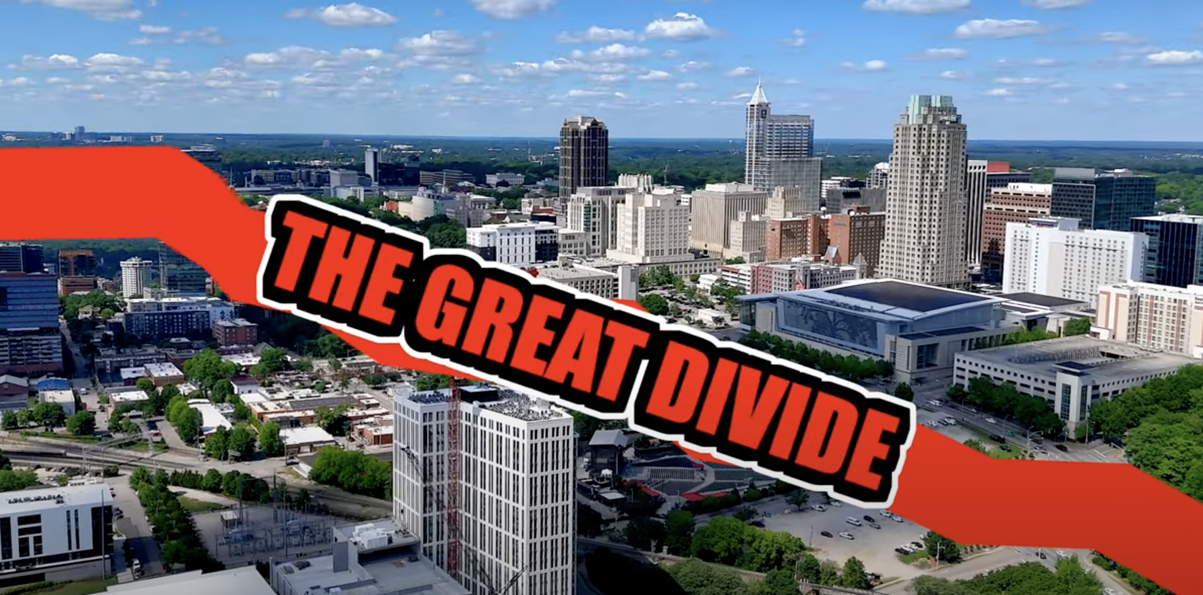 FIXING RALEIGH'S DOWNTOWN DIVIDE - 10 BIG IDEAS header image.