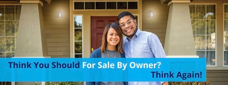 Think You Should For Sale By Owner? Think Again! [INFOGRAPHIC] header image.