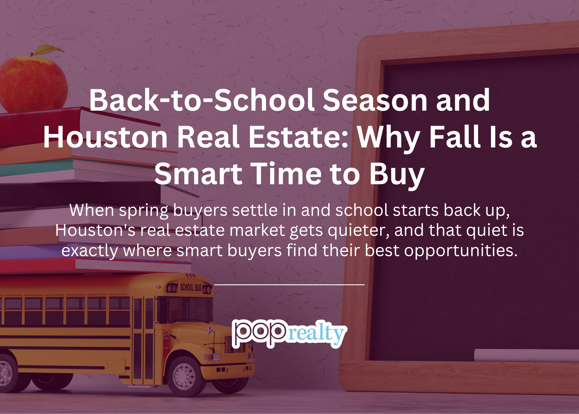 Back to school and houston real estate