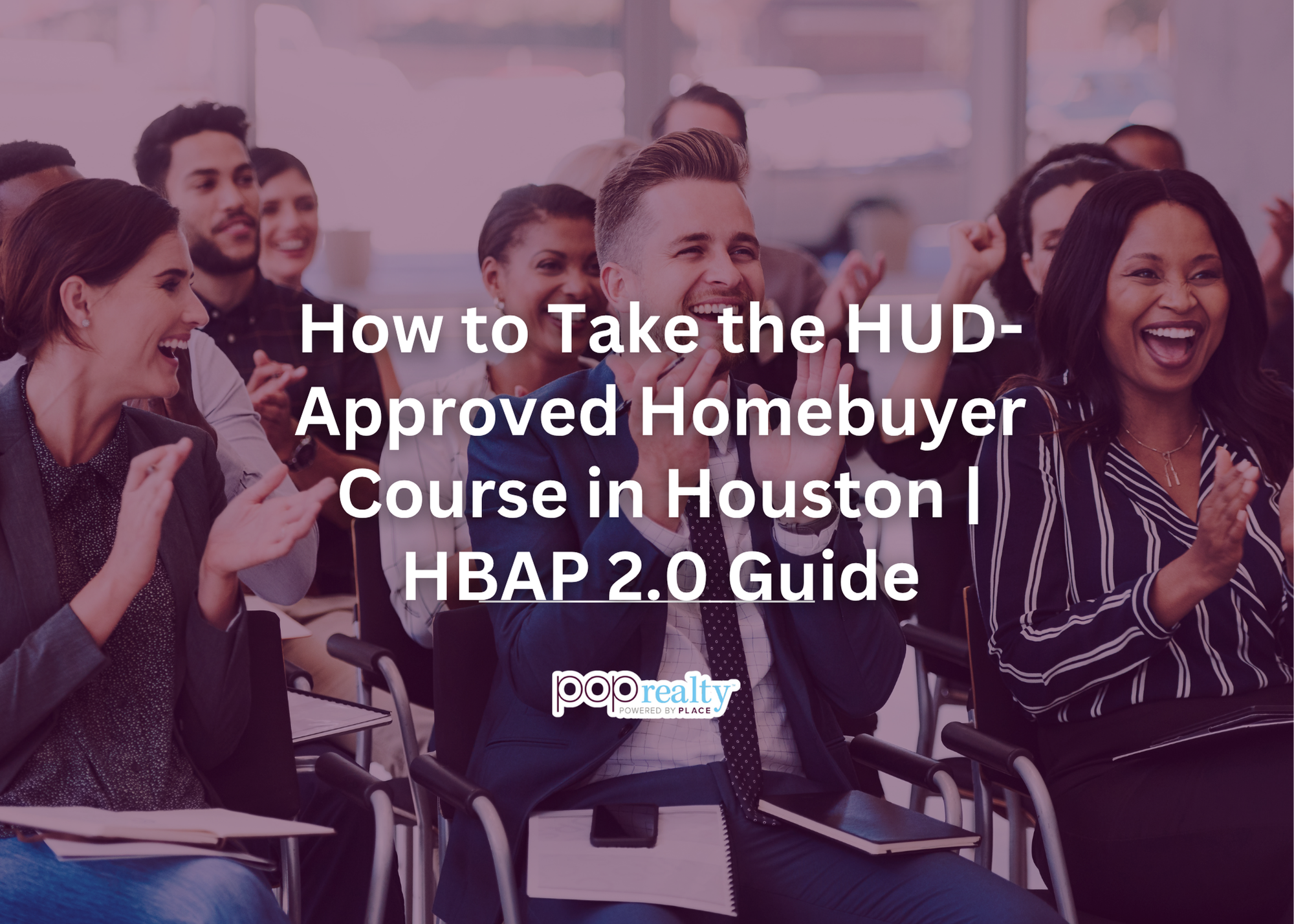 How to Take the HUD-Approved Homebuyer Course in Houston | HBAP 2.0 Guide header image.