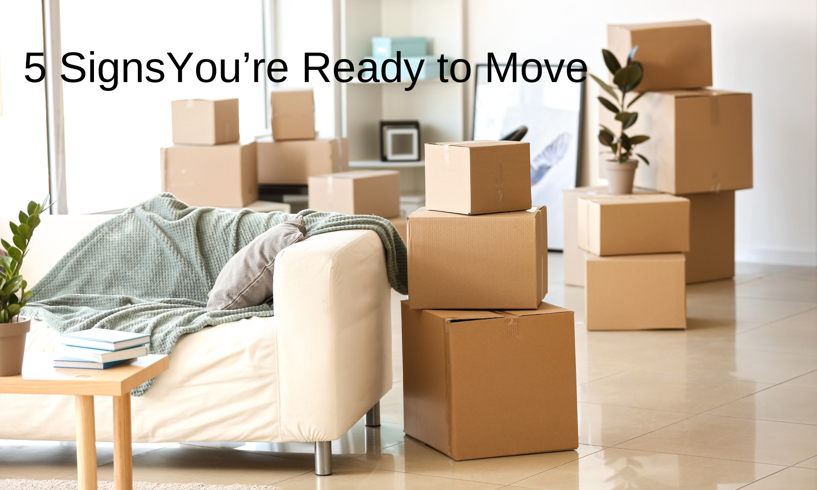 Is It Time to Sell Your Home? 5 Signs You’re Ready to Move header image.