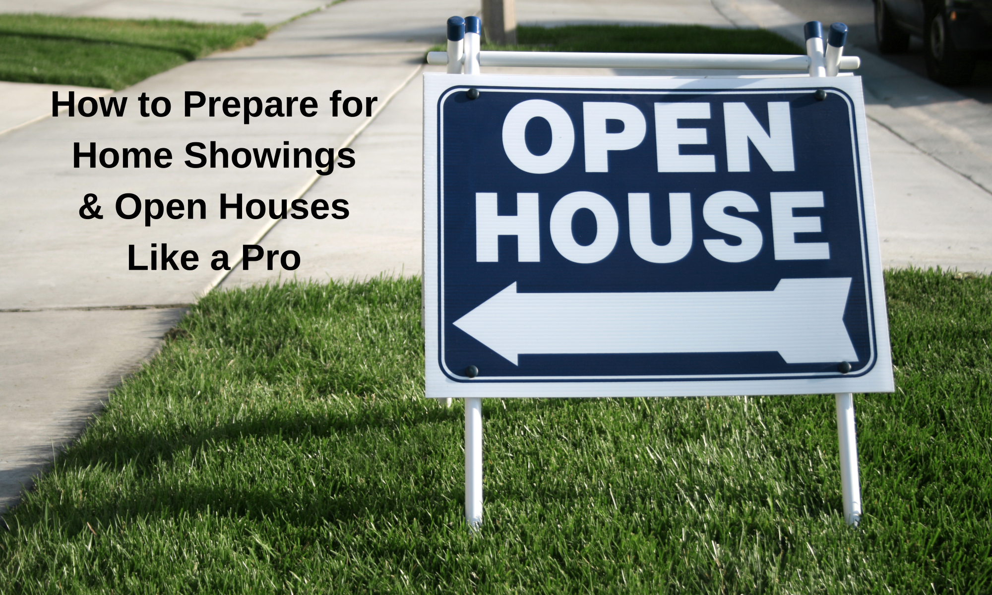 How to Prepare for Home Showings & Open Houses Like a Pro header image.