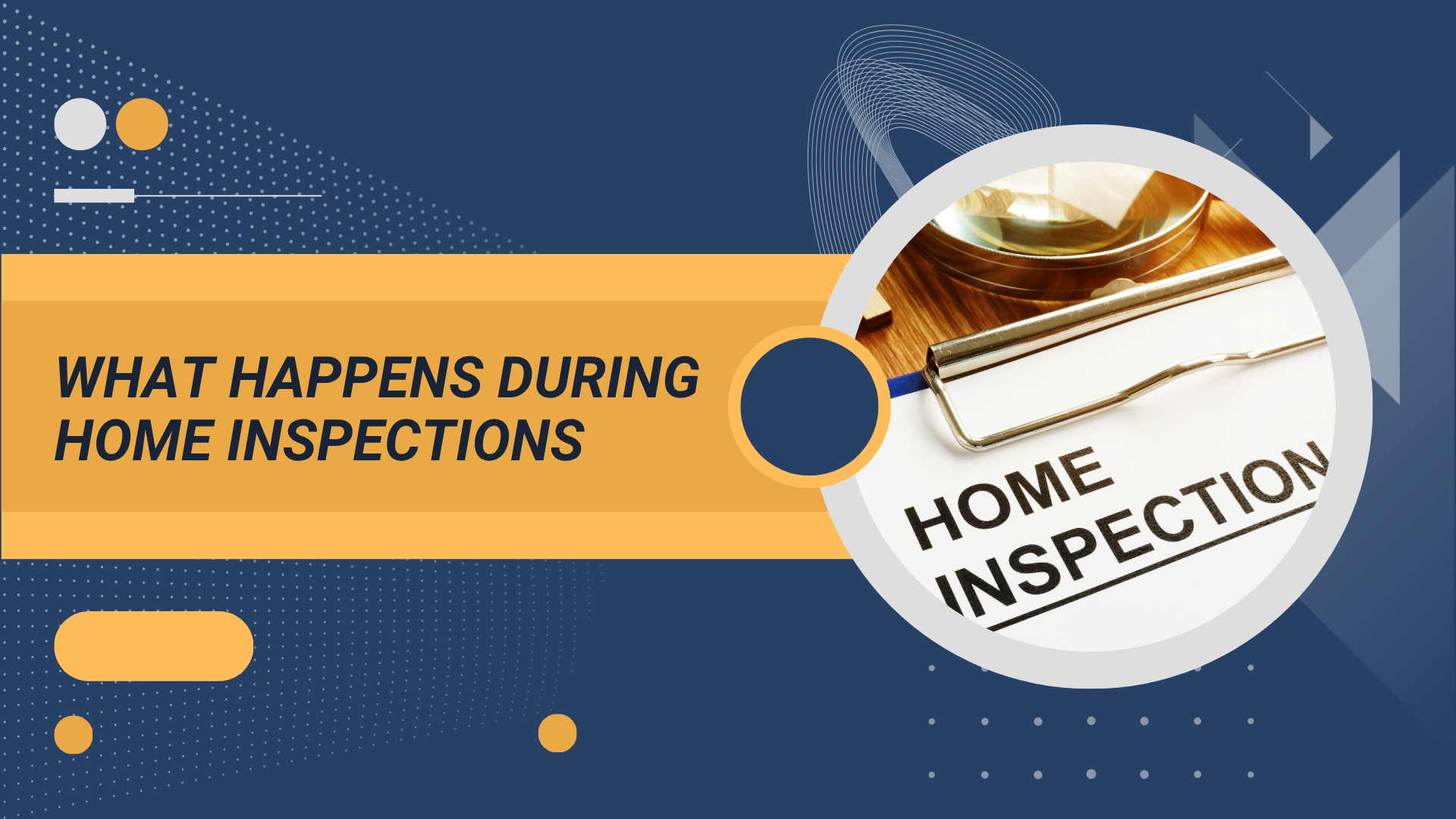 What Happens During Home Inspections: A Step-By-Step Guide For Homebuyers header image.