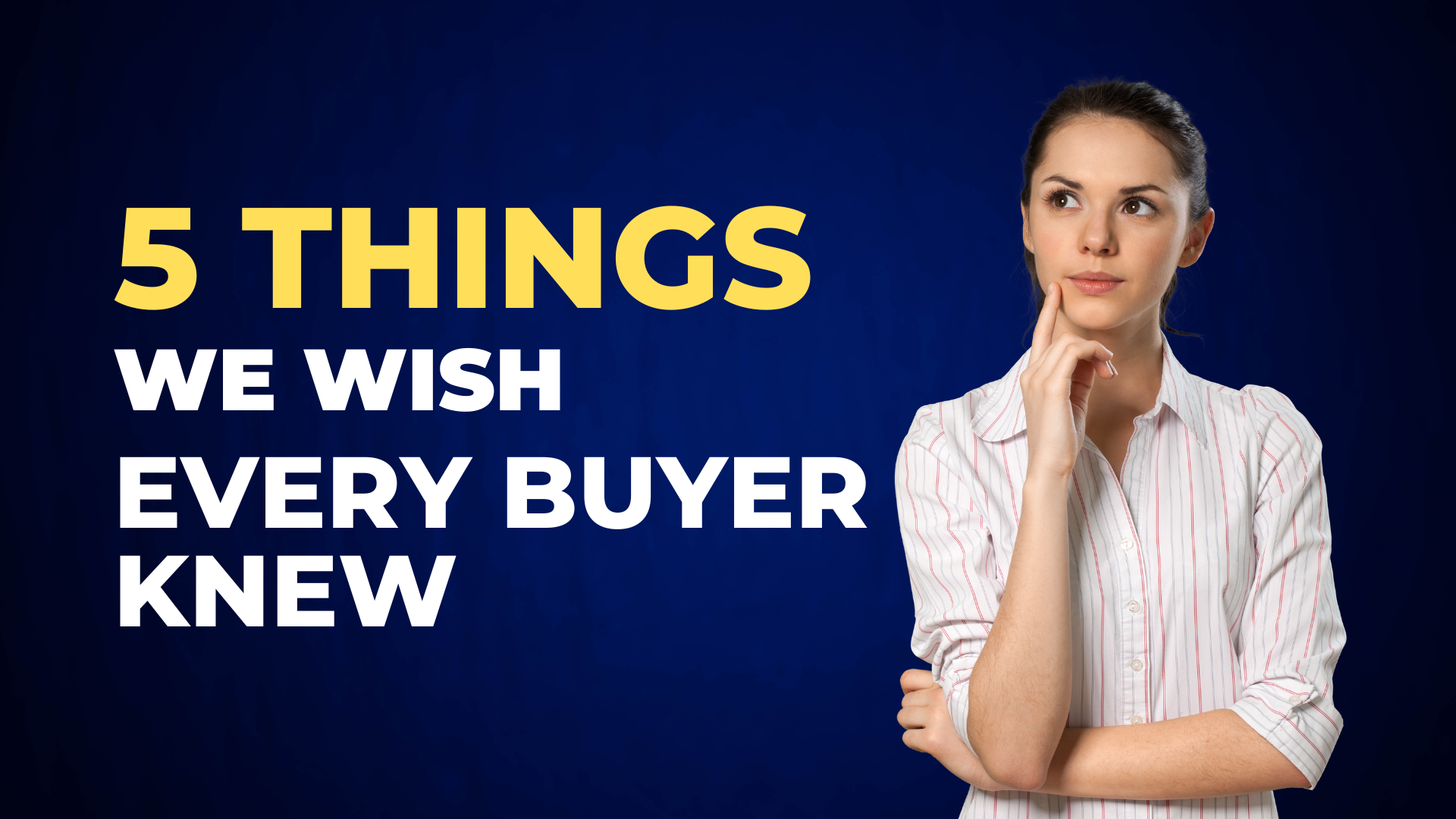 5 Things Realtors Wish Every Buyer Knew Before Starting Their Home Search header image.