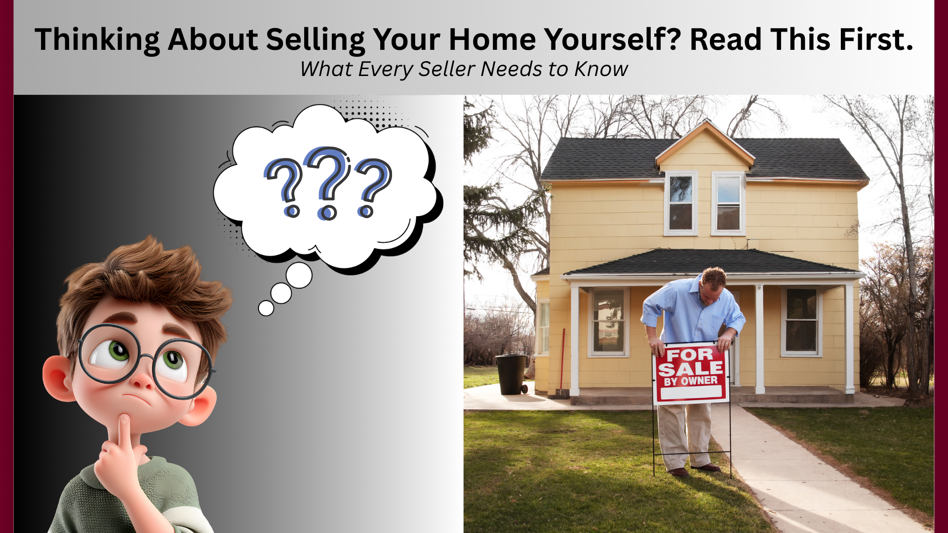 Why You Shouldn’t Sell Your Home By Owner (FSBO) header image.