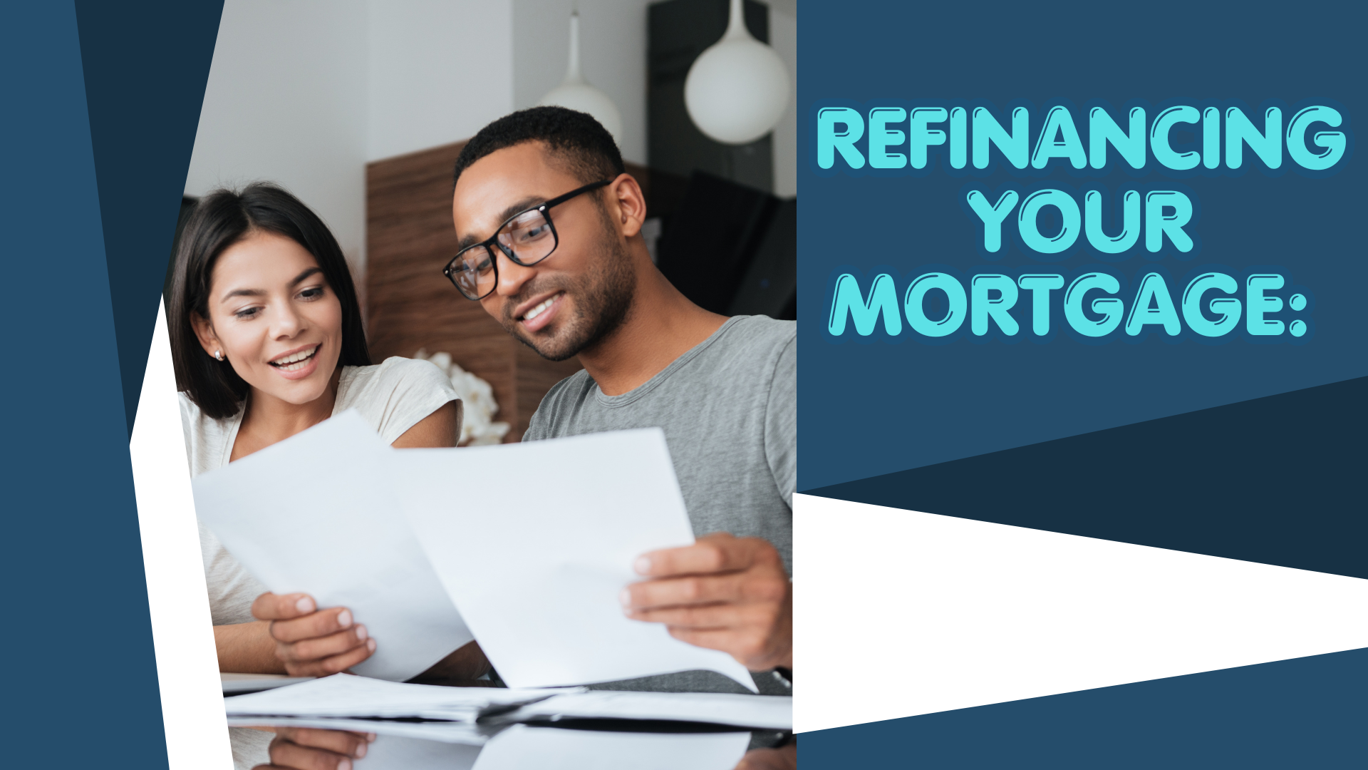 Refinancing Your Mortgage: When Does It Make Sense? header image.