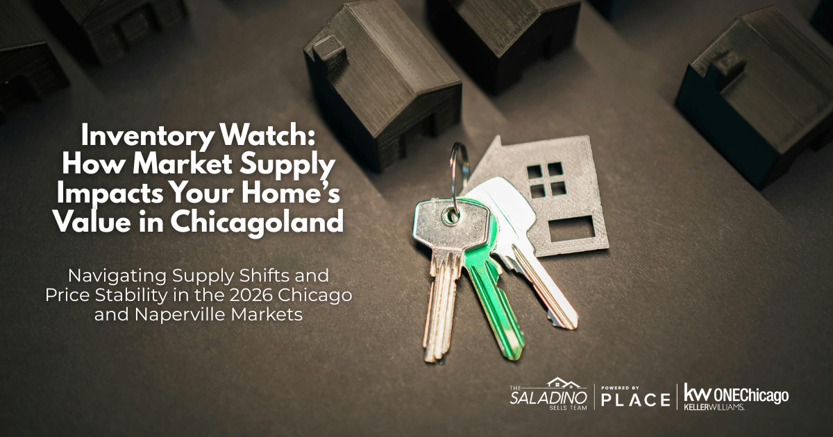 Inventory Watch: How Market Supply Impacts Your Home’s Value in Chicagoland header image.