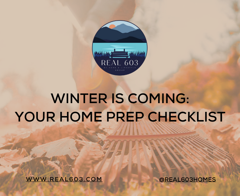 Winter is Coming: Your Home Prep Checklist from REAL603 header image.